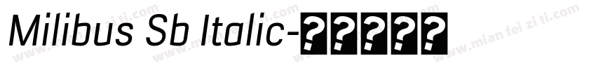 Milibus Sb Italic字体转换